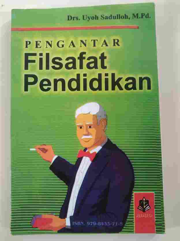 PENGANTAR FILSAFAT PENDIDIKAN
