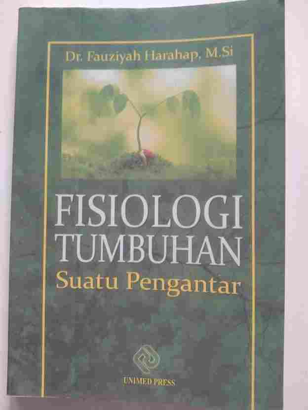 FISIOLOGI TUMBUHAN SUATU PENGANTAR