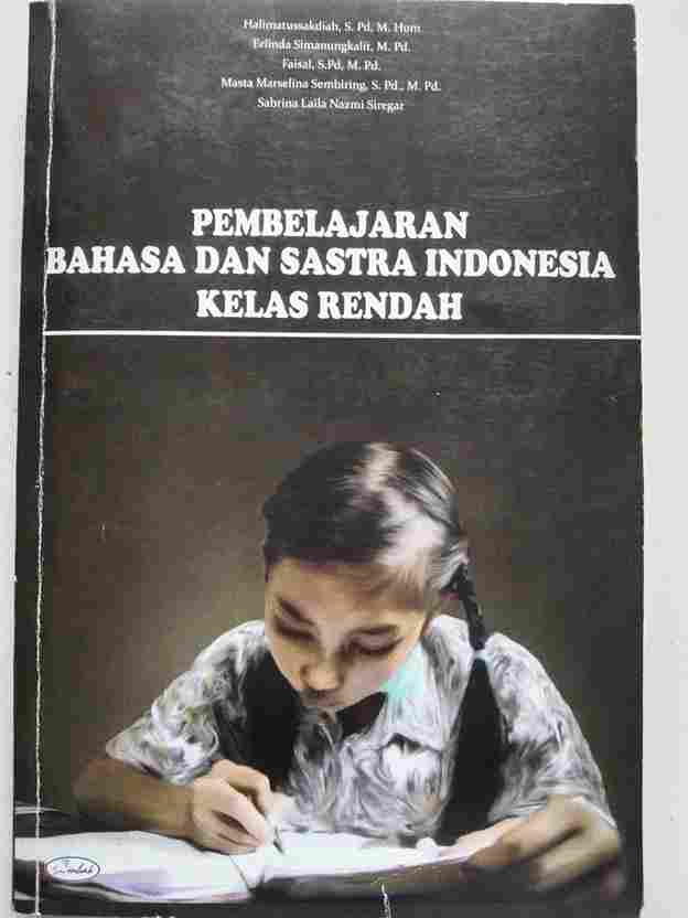 PEMBELAJARAN BAHASA DAN SASTRA INDONESIA KELAS RENDAH