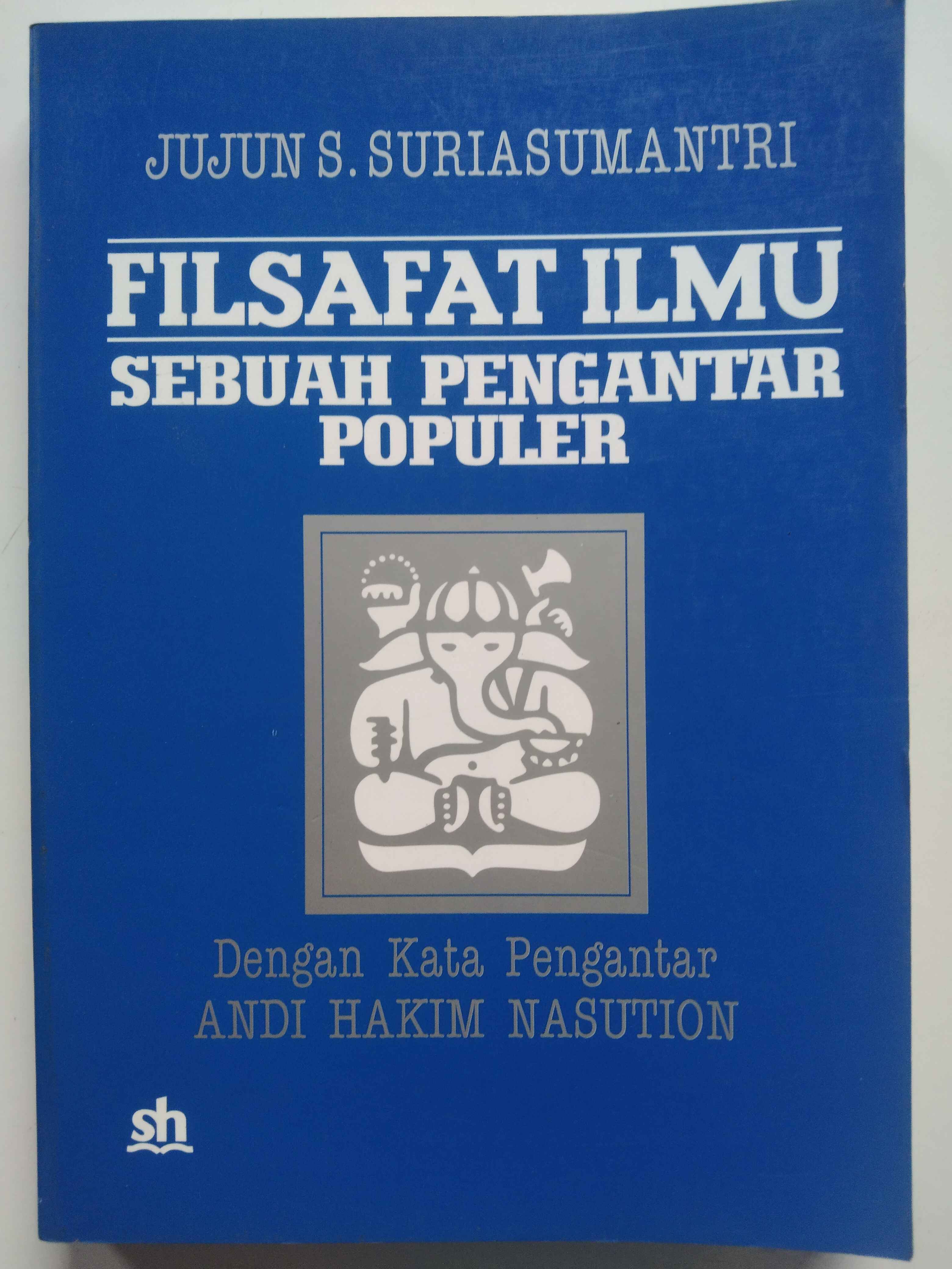 FILSAFAT ILMU SEBUAH PENGANTAR POPULER