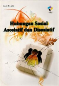 Hubungan Sosial Asosiatif dan Disosiatif