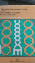 BIOFERMENTASI DAN BIOSINTESA PROTEIN