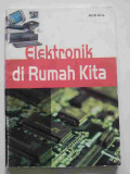 ELEKTRONIK DI RUMAH KITA