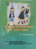BERBAGAI MASALAH ANAK TAMAN KANAK KANAK