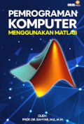 Pemrograman Komputer Menggunakan Matlab