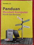 Panduan Membeli Komputer Murah dan Bermutu