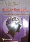 BERPIKIR KOMPLEKS DAN IMPLEMENTASINYA DALAM PEMBELAJARAN IPA