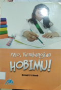 Ayo, Kembangkan Hobimu